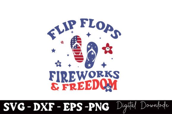 Flip Flops Fireworks Freedom, America Review