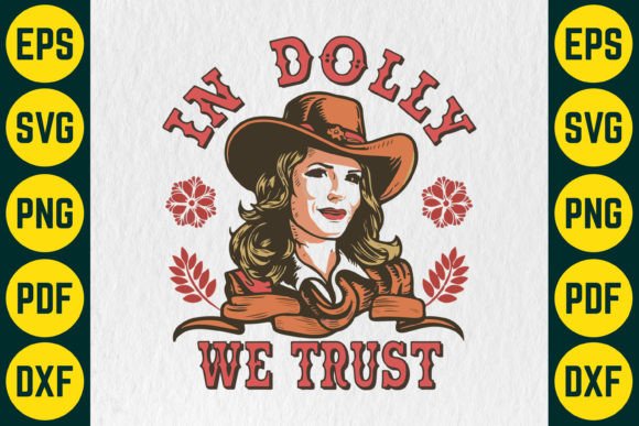In Dolly We Trust SVG T-Shirt Design
