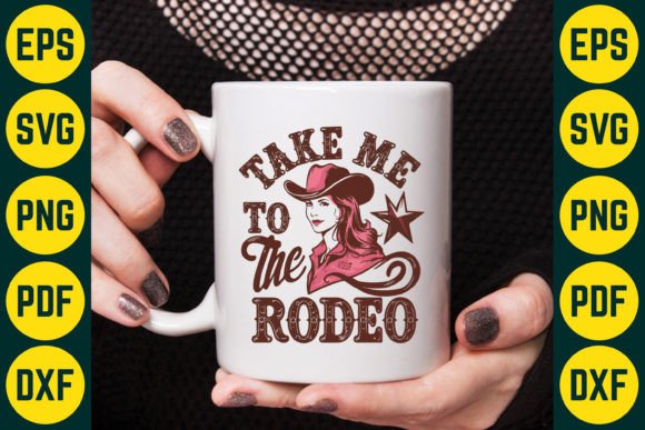 Take Me to the Rodeo SVG T-Shirt Design
