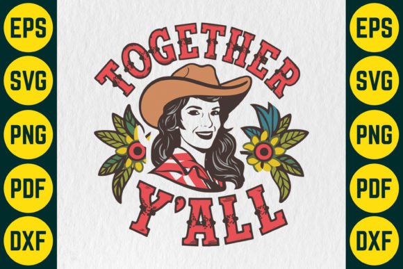 Together Y all SVG T-Shirt Design Review
